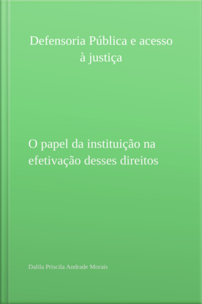 Defensoria Pública E Acesso À Justiça