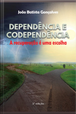 Dependência E Codependência