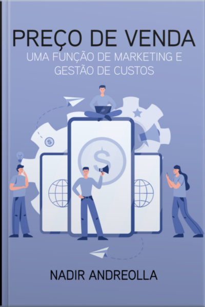 Preço De Venda: Uma Função De Marketing E Gestão De Custos