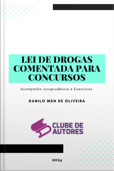 Lei De Drogas Comentada Para Concursos