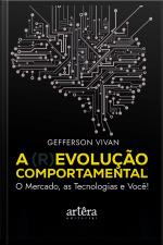 A (r)evolução Comportamental