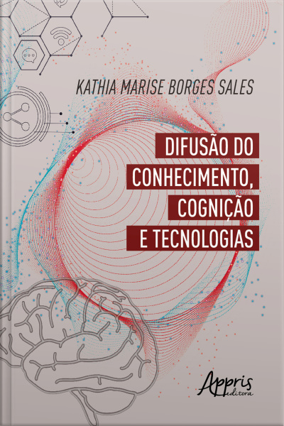 Difusão Do Conhecimento, Cognição E Tecnologia