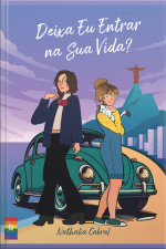 Deixa Eu Entrar Na Sua Vida?