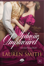 Sedução Implacável (a Liga Dos Ordinários Livro 2)