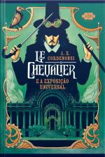 Le Chevalier E A Exposição Universal
