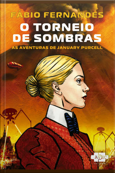 O Torneio De Sombras: As Aventuras De January Purcell Vol. 1