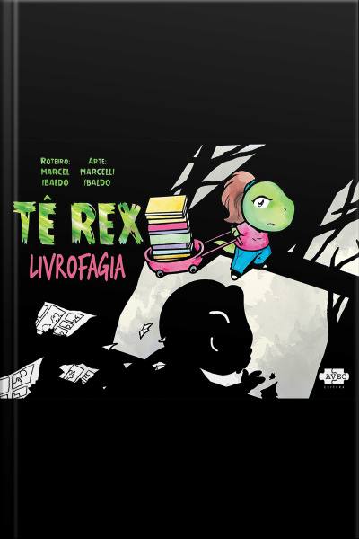 Tê Rex: Livrofagia