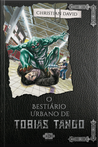 O Bestiário Urbano De Tobias Tango