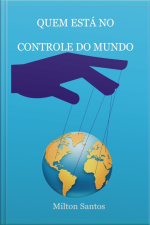 Quem Está No Controle Do Mundo