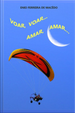 Voar, Voar... Amar, Amar...