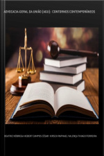 Advocacia-geral Da União (agu): Contornos Contemporâneos