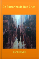 Os Estranho Da Rua Cruz