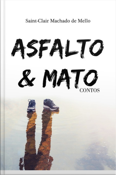 Asfalto E Mato