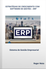 Estratégias De Crescimento Com Software De Gestão – Erp