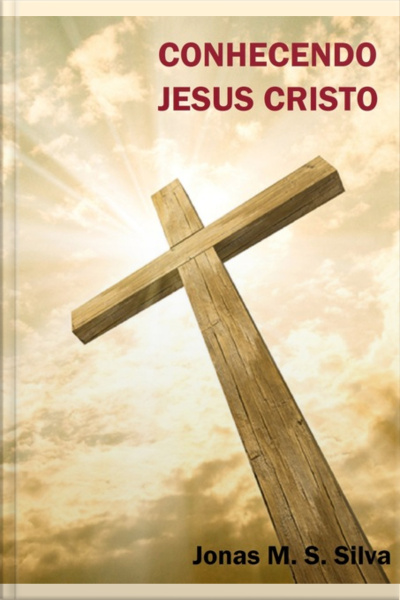 Conhecendo Jesus Cristo