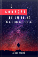 O Coração De Um Filho