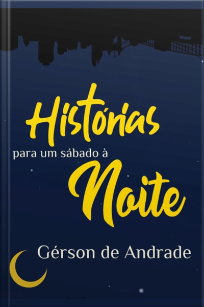 Histórias Para Um Sábado À Noite