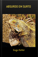 Absurdo Em Surto