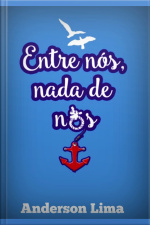 Entre Nós, Nada De Nós