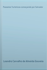 Passeios Turísticos Começando Por Salvador