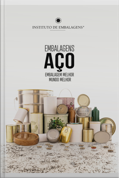 Embalagens De Aço : Embalagem Melhor, Mundo Melhor