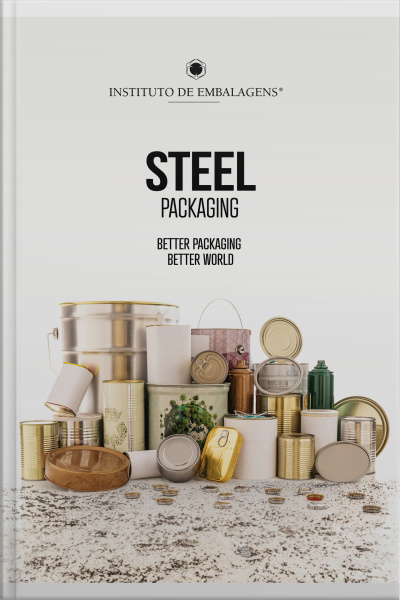Steel Packaging : Better Packaging, Better World
