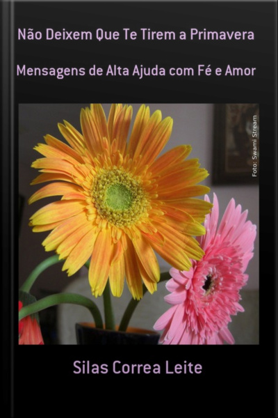 Não Deixem Que Te Tirem A Primavera