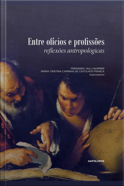 Entre Ofícios E Profissões