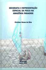 Geografia E Representação Espacial Da Pesca Na Amazônia Paraense