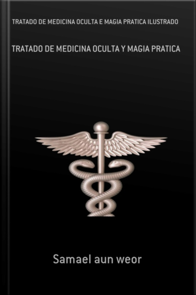 Tratado De Medicina Oculta E Magia Pratica Ilustrado