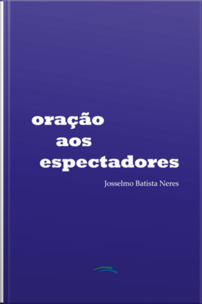 Oração Aos Espectadores