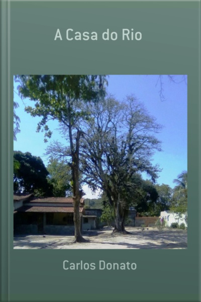 A Casa Do Rio
