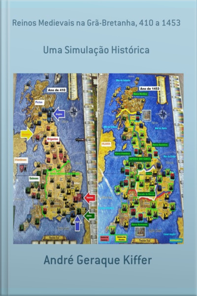 Reinos Medievais Na Grã-bretanha, 410 A 1453