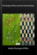 The Study Of Wars And The Chess Games