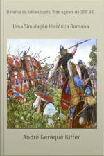 Batalha De Adrianópolis, 9 De Agosto De 378 D.c.