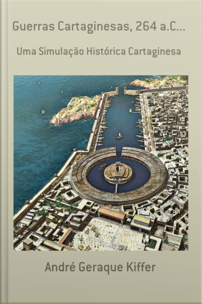 Guerras Cartaginesas, 264 A.c...