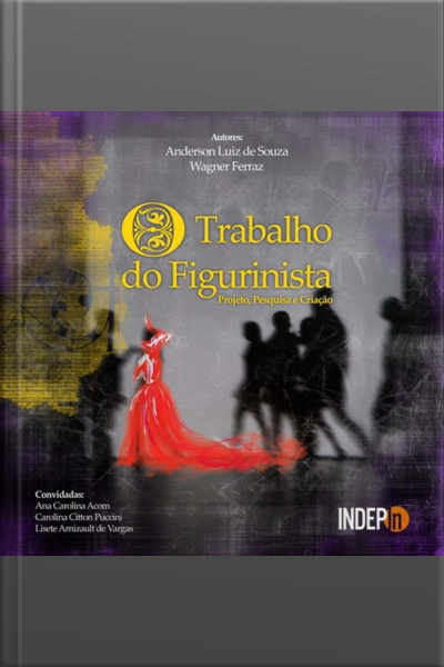O Trabalho Do Figurinista
