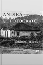 Jandira Através Das Lentes De Um Fotógrafo