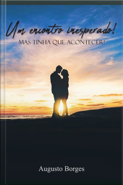Um Encontro Inesperado!