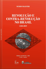 Revolução E Contra-revolução No Brasil