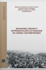 Imaginário Urbano E Representações Da Paisagem No Cinema Contemporâneo
