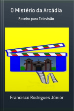 O Mistério Da Arcádia