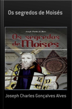 Os Segredos De Moisés