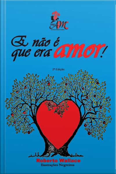 E Não É Que Era Amor!