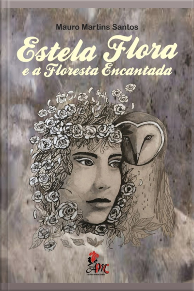 Estela Flora E A Floresta Encantada