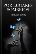 Por Lugares Sombrios