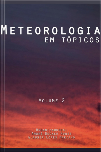 Meteorologia Em Tópicos: Volume 2