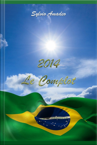 2014 - Le Complot