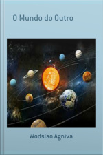 O Mundo Do Outro