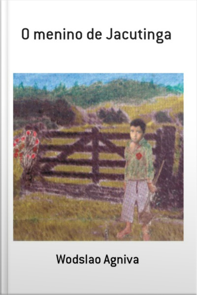 O Menino De Jacutinga